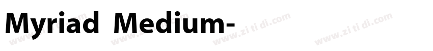 Myriad  Medium字体转换